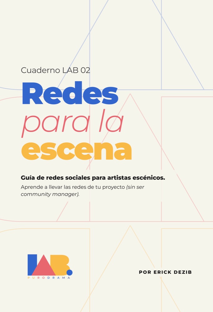 Portada del cuaderno Redes para la Escena, de Puro Drama Studio y Erick Dezib