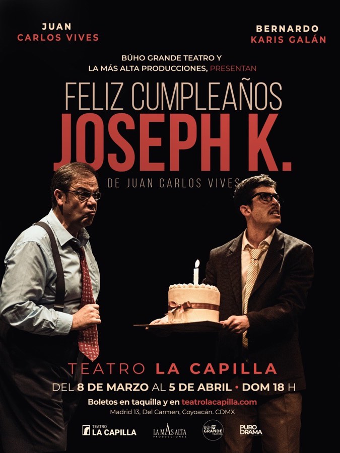 Cartel de Feliz cumpleaños Joseph K. en Teatro La Capilla