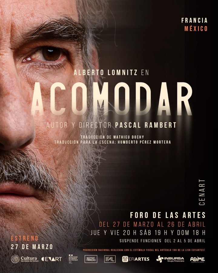 Cartel de Acomodar, con Alberto Lomnitz, en el Foro de las Artes del CENART